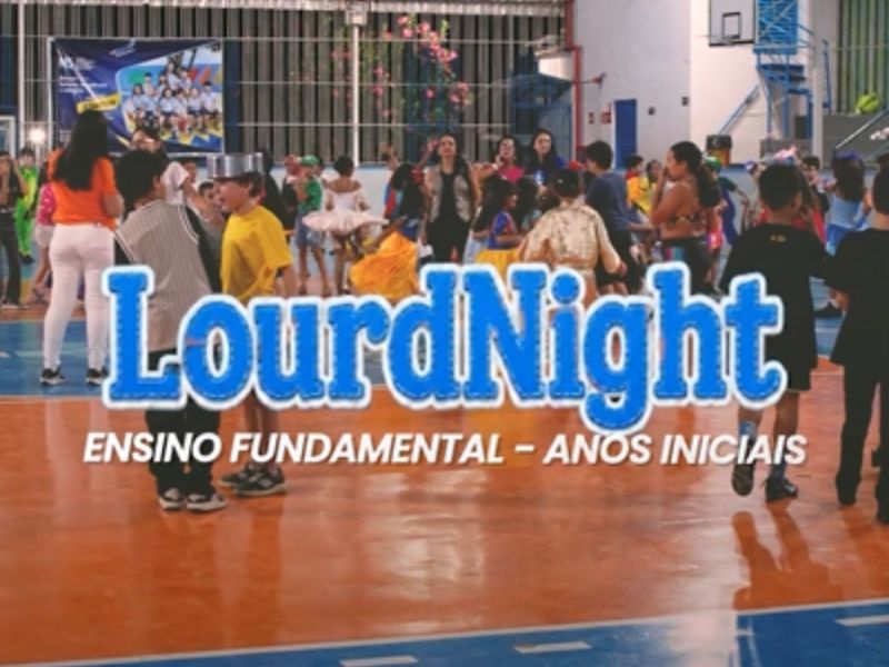Melhores momentos do nosso LOURDNIGHT – Anos Iniciais
